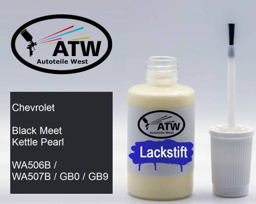 Chevrolet, Black Meet Kettle Pearl, WA506B / WA507B / GB0 / GB9: 20ml Lackstift, von ATW Autoteile West.